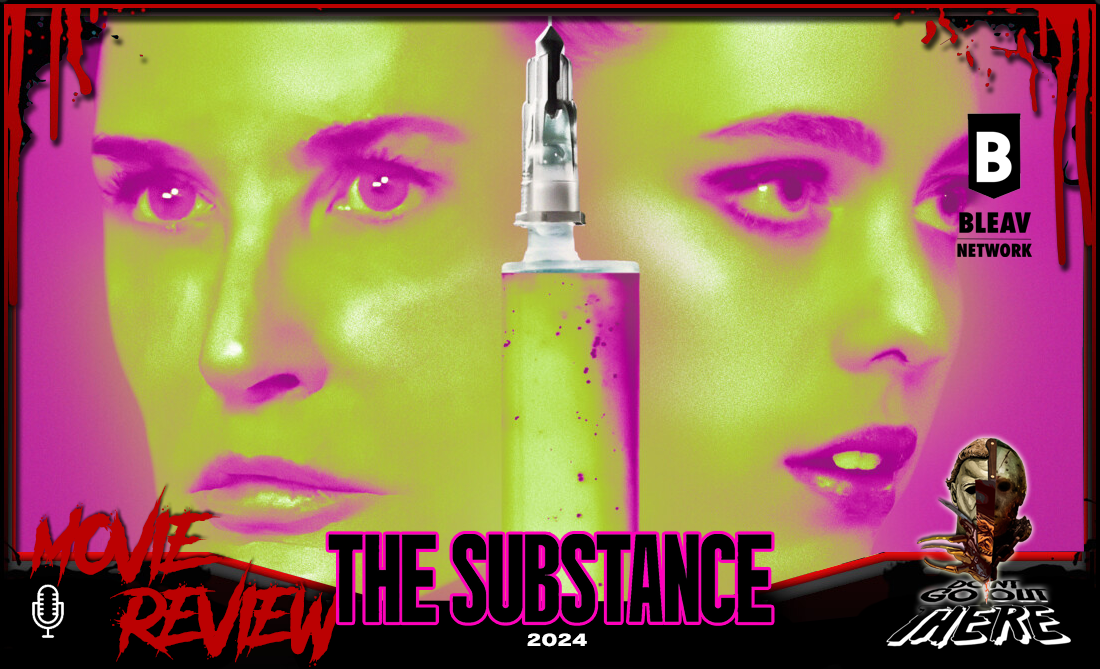 Episode 402. The Substance (2024)