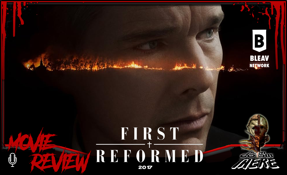 Episode 404. First Reformed (2017)