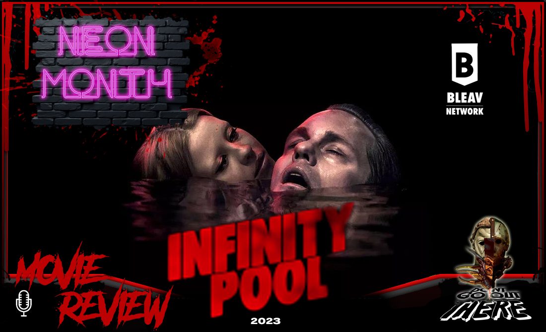 Episode 442. Infinity Pool (2023)