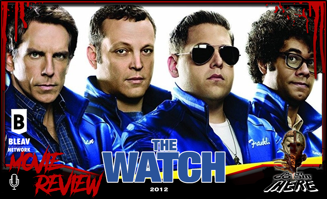 Episode 450. The Watch (2012)