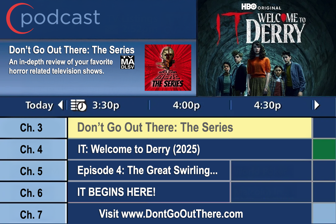 Episode TS69. IT: Welcome to Derry S1: Episode 4 (2025)