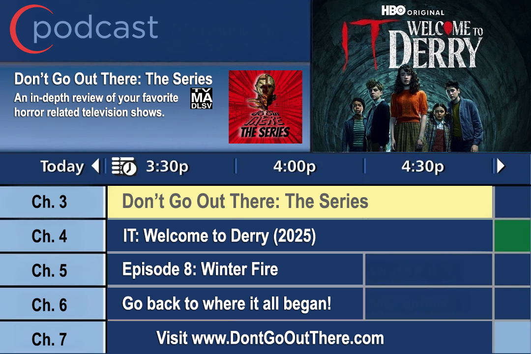 Episode TS73. IT: Welcome to Derry S1: Episode 8 (2025)