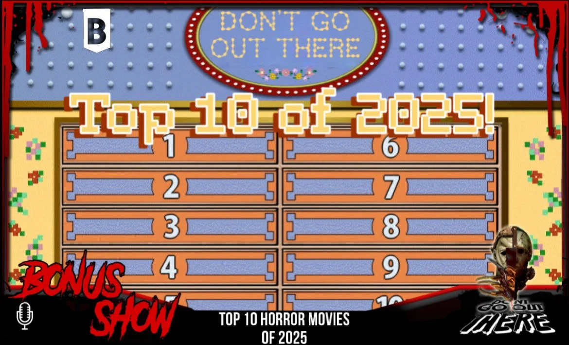 BONUS: Top 10 Films of 2025