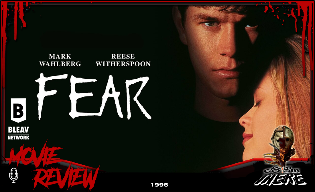 Episode 476. Fear (1996)