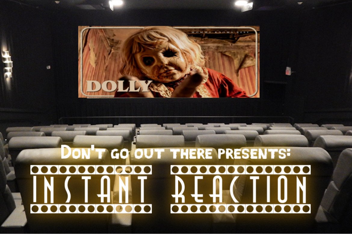 BONUS: Dolly (2026) Instant Reaction