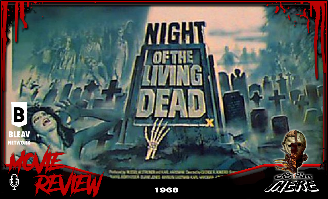 Episode 488. Night of the Living Dead (1968)