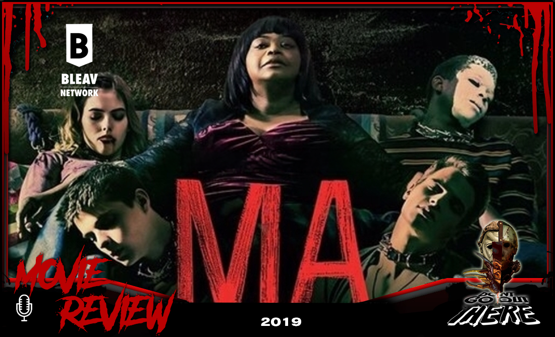 Episode 491. Ma (2019)