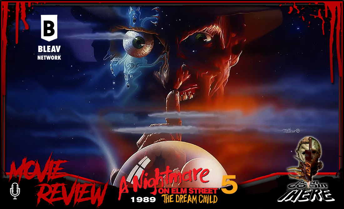 Episode 492. A Nightmare on Elm Street 5: The Dream Child (1989)