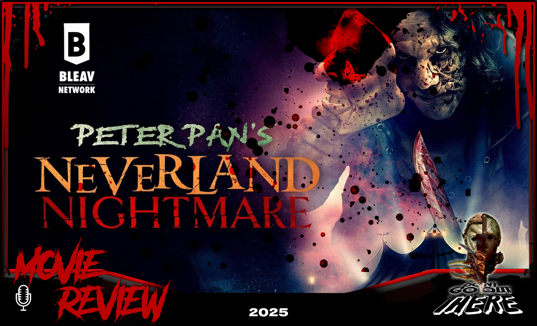 Episode 496. Peter Pan's Neverland Nightmare (2025)