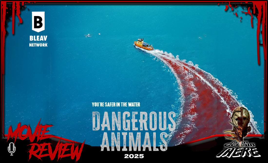 Episode 499. Dangerous Animals (2025)