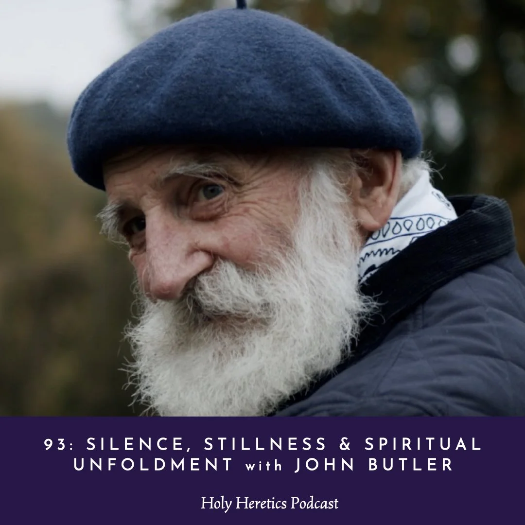 Ep 93 Silence, Stillness &amp; Spiritual Unfoldment W/John Butler