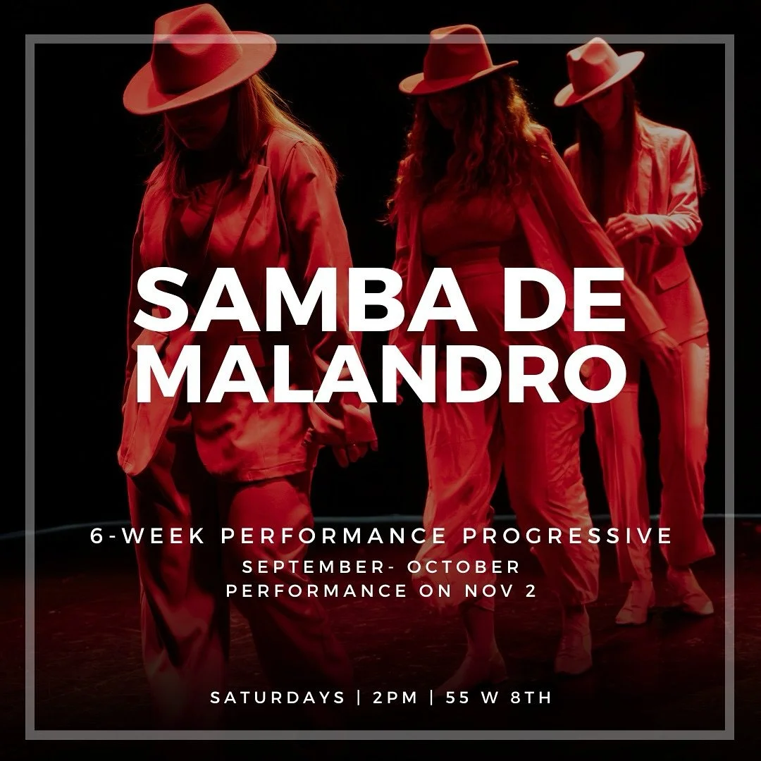 🥁 SAMBA DE MALANDRO PERFORMANCE CHALLENGE 🇧🇷 Join us for a 6 weeks progressive program 👉 Saturdays, 2pm | September 13-October 25 | 55 W 8th | Passion &amp; Performance Studio

The Session:In this performance challenge program, the participants w