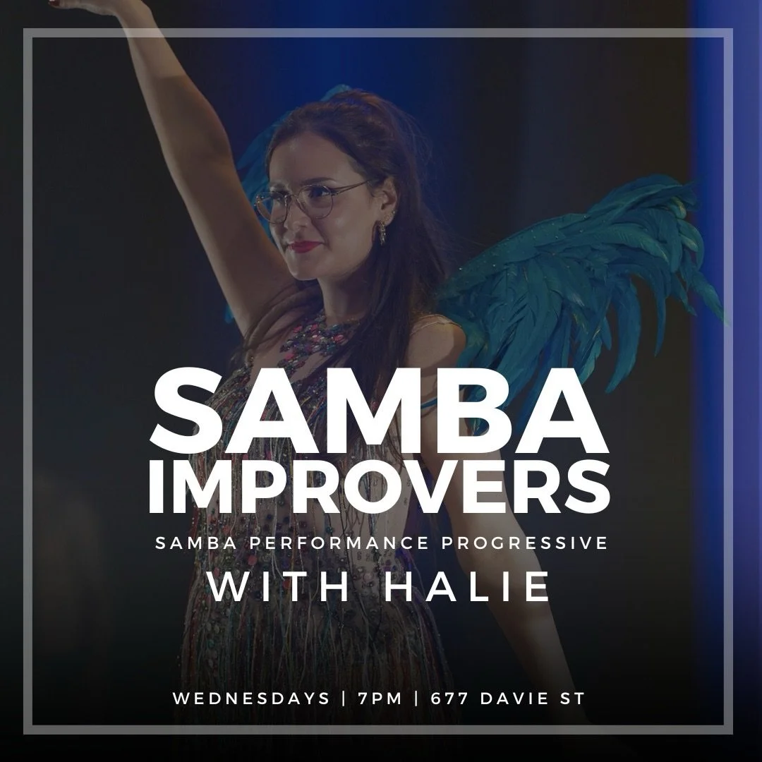 ✨SAMBA IMPROVERS CHALLENGE 💃🏻 Wednesdays, 7pm | FREE FIRST CLASS ON MARCH 4th | March 11th-April 15th | 677 Davie St, The Dance Centre

👉The Session: This performance challenge program is built for samba dancers at an experienced-beginner or inter