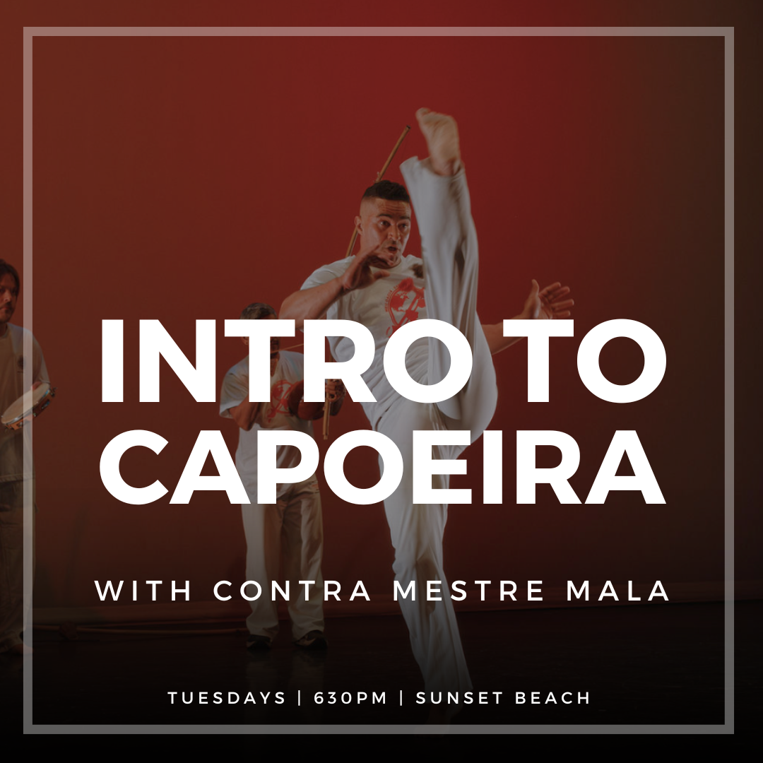 Intro to Capoeira | By the Beach | TUESDAY