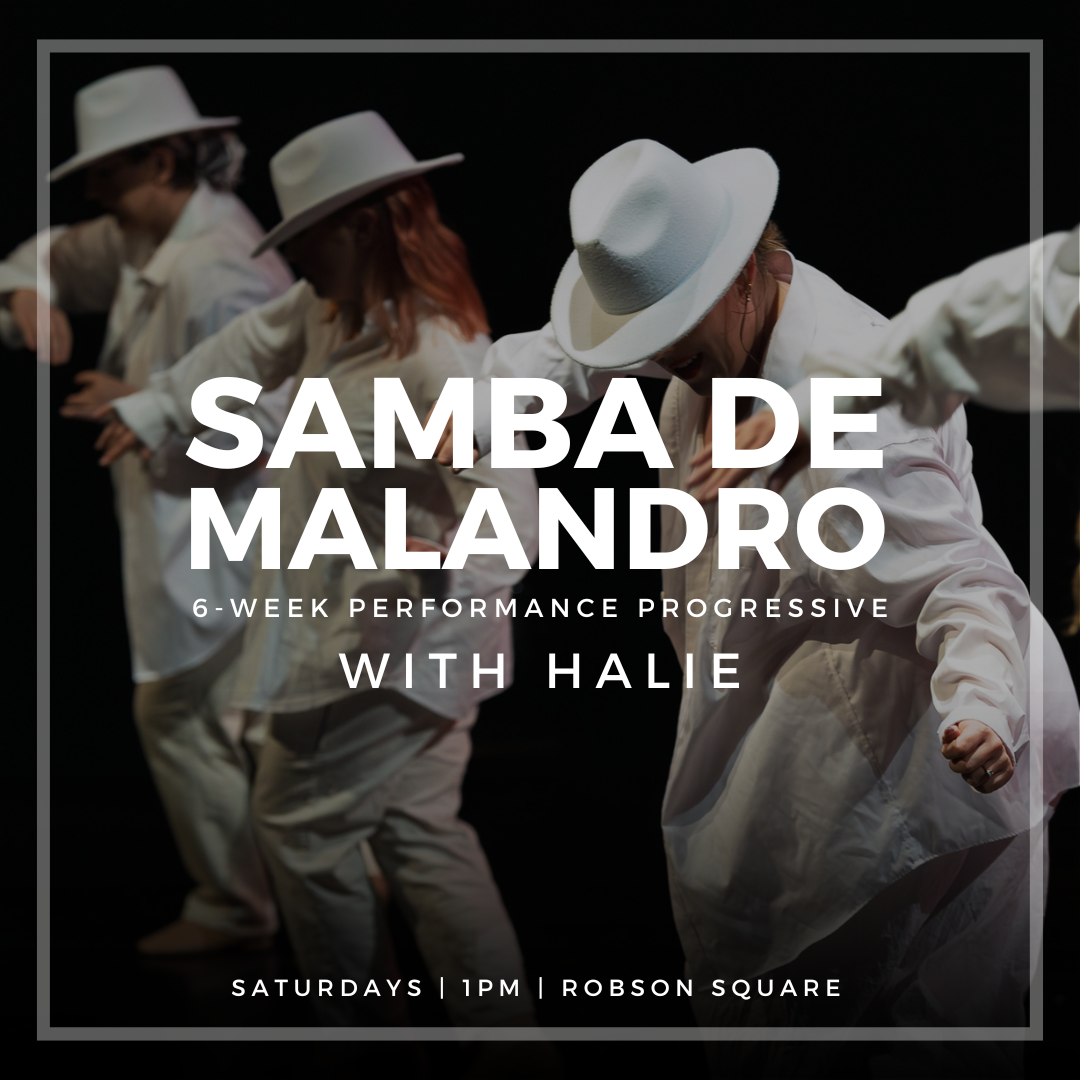 SPRING Performance Progressive | Samba De Malandro | Saturdays | 12pm | Robson Square