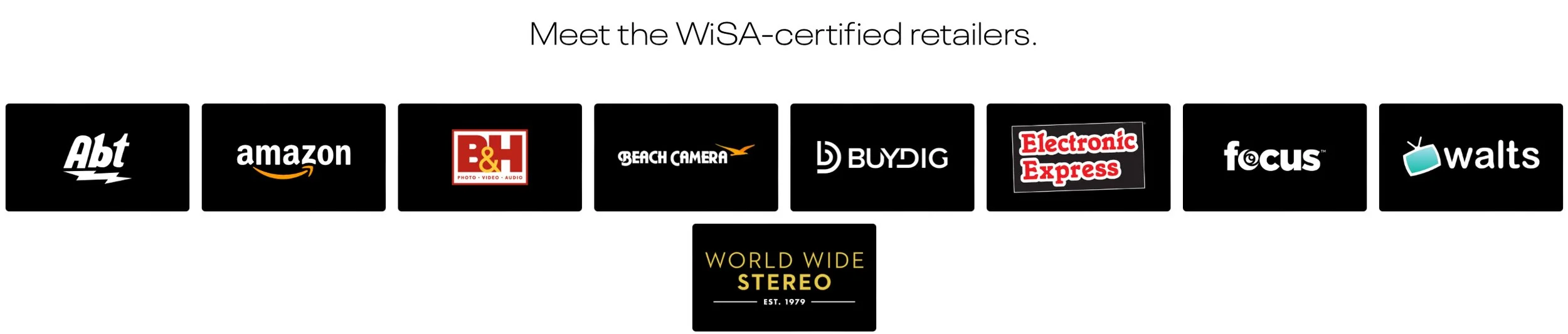 Logos of WiSA-certified retailers including Abt, Amazon, B&H, Beach Camera, Budig, Electronic Express, Focus, Walts, and a central logo for World Wide Stereo.