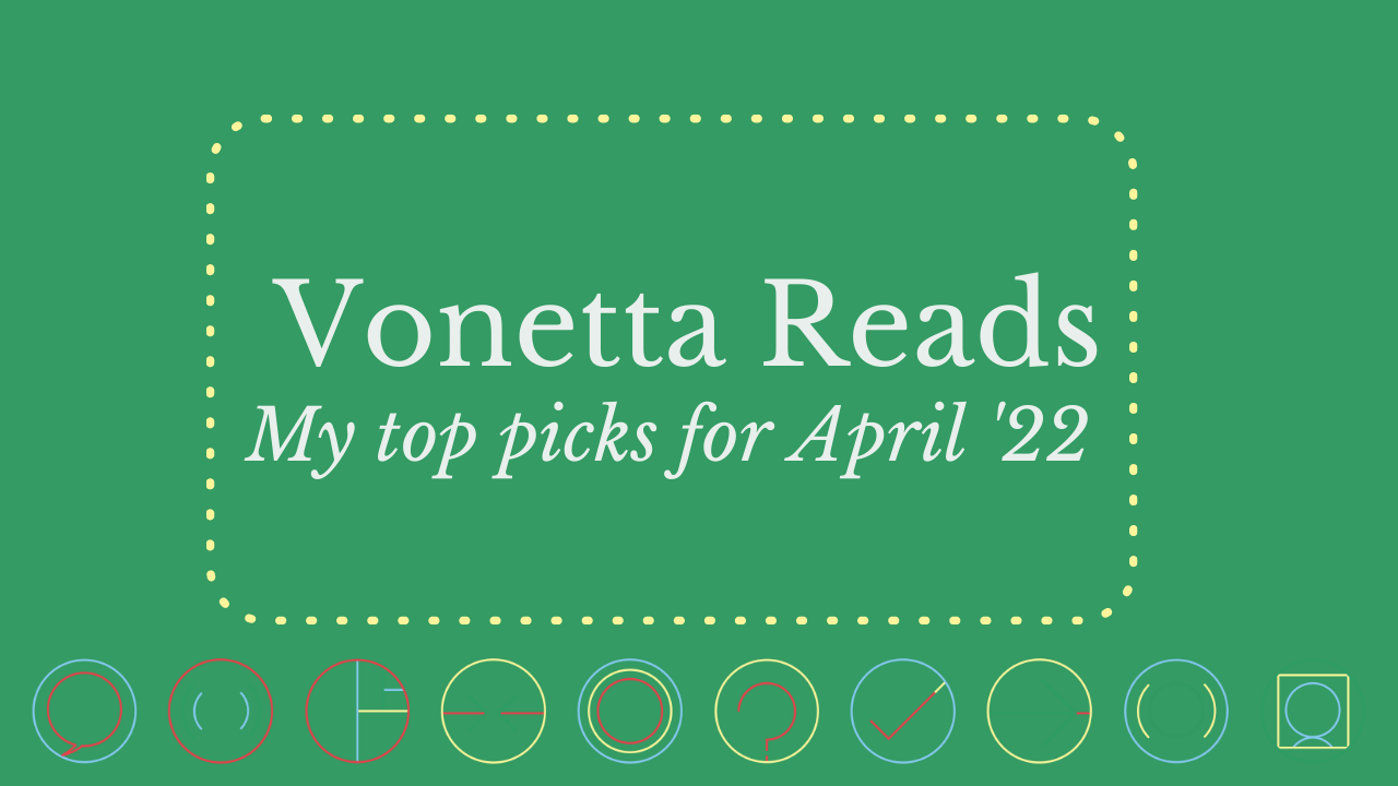 Vonetta Reads: April 2022