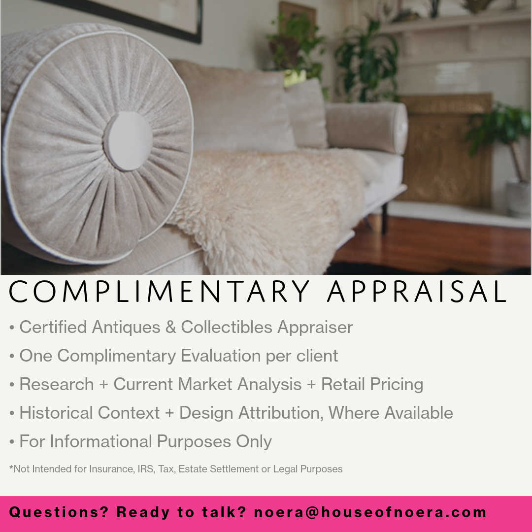 House of No Era offers one complimentary evaluation per client for a single piece of vintage or antique furniture, art, or decorative object. Each evaluation includes research into current market conditions, estimated retail pricing, and historical c