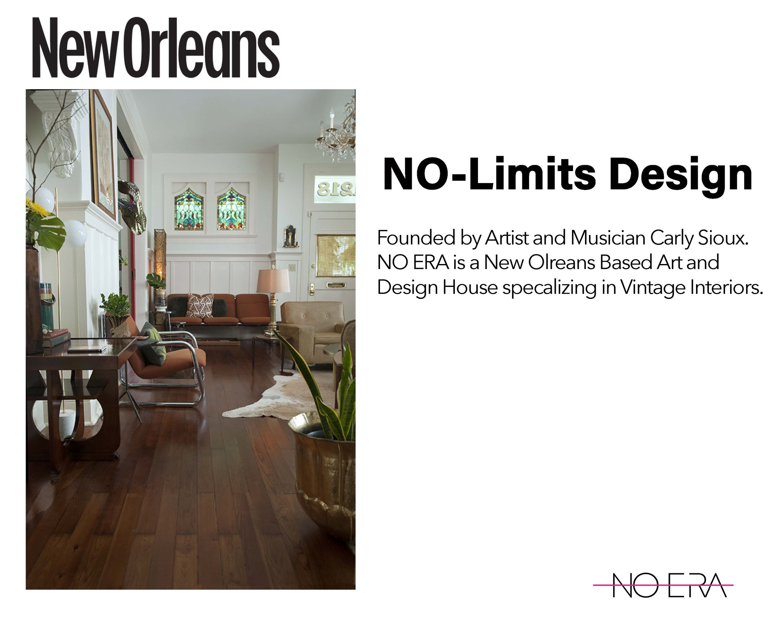 House of No Era featured in New Orleans Home Magazine in “No Limits Design,” highlighting House of No Era, founded by artist and musician Carly Sioux, as a New Orleans-based design house specializing in vintage interiors.
