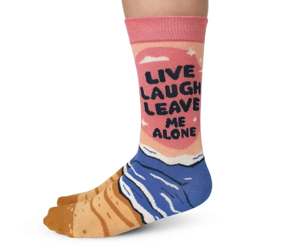 Live Laugh Leave Me Alone - Uptown Sox