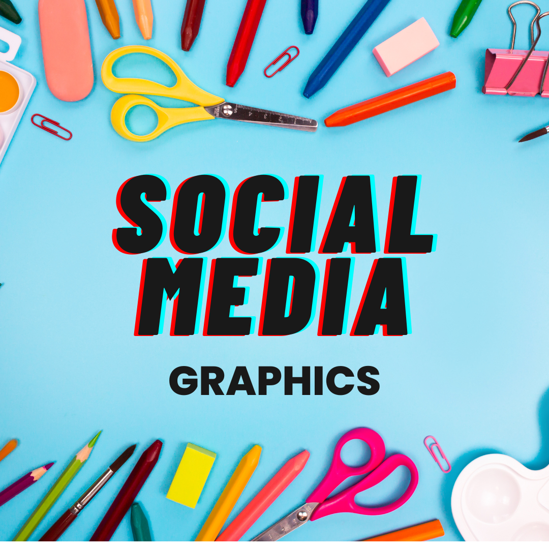 Social Media Graphics