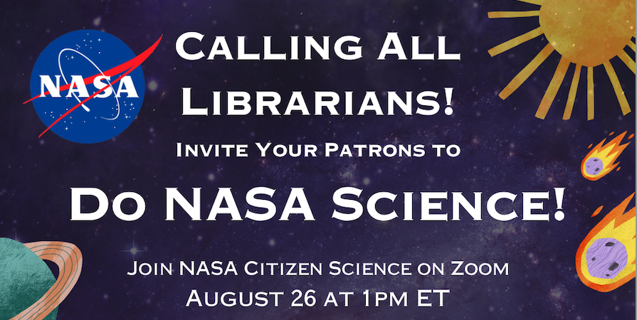 Toolkit for Librarians: Building community and science literacy through NASA citizen science projects</span>