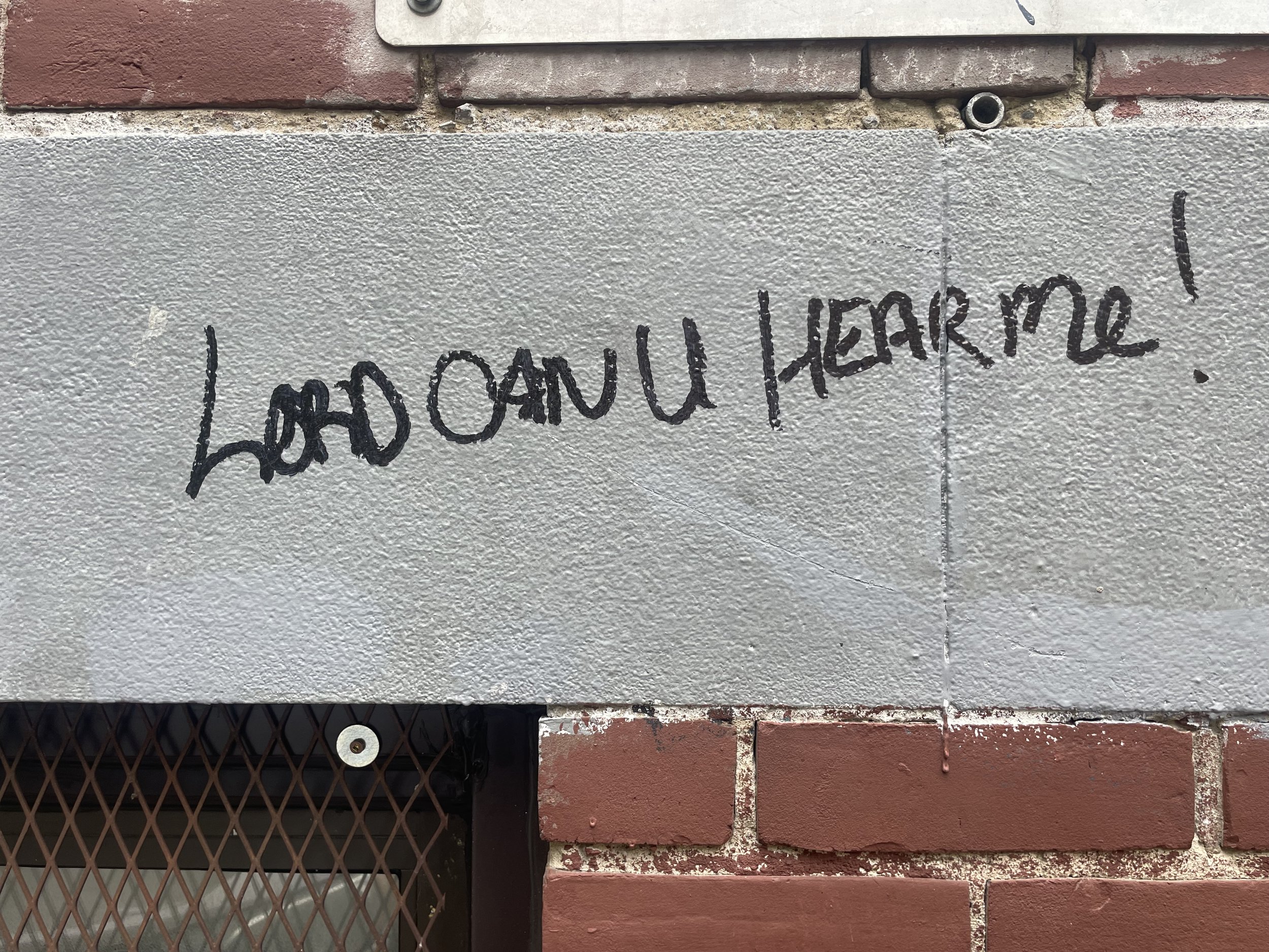 Lord, Can You Hear Me? 