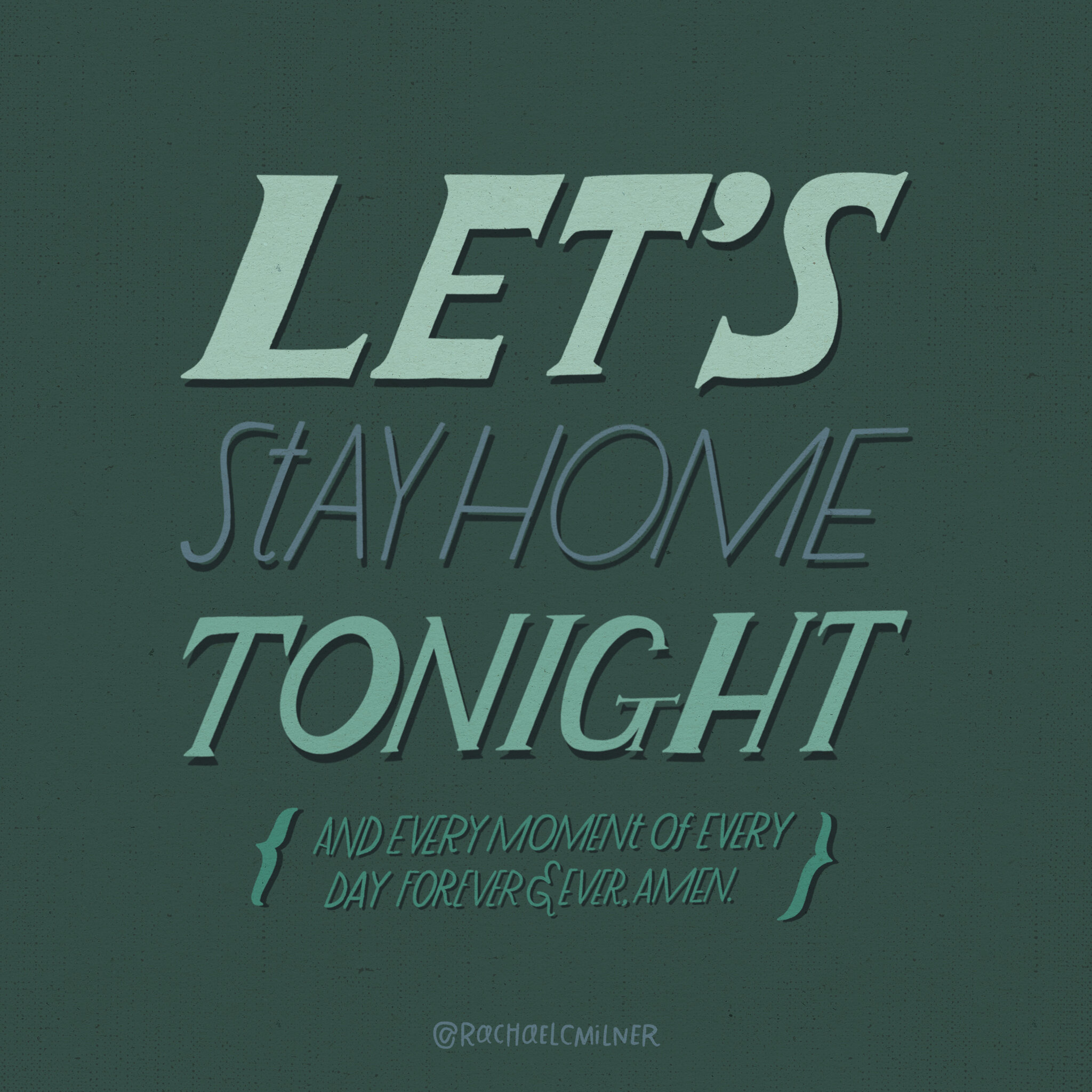 Let's Stay Home Tonight.jpg