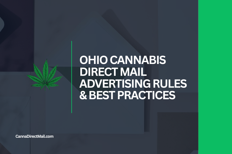 Ohio Cannabis Direct Mail Advertising Rules, Successes, and Best Practices