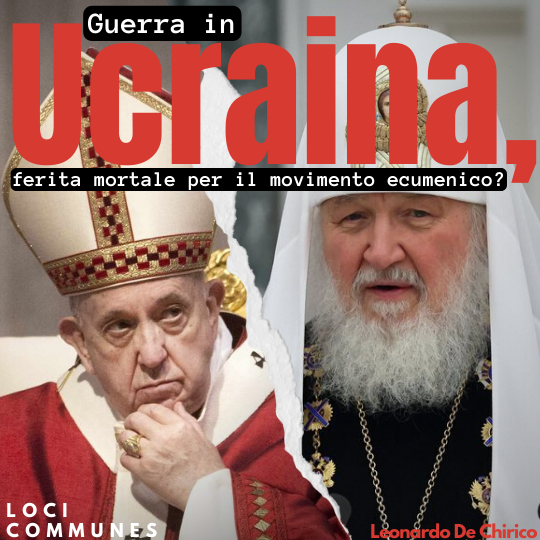 Guerra in Ucraina, ferita mortale per il movimento ecumenico?