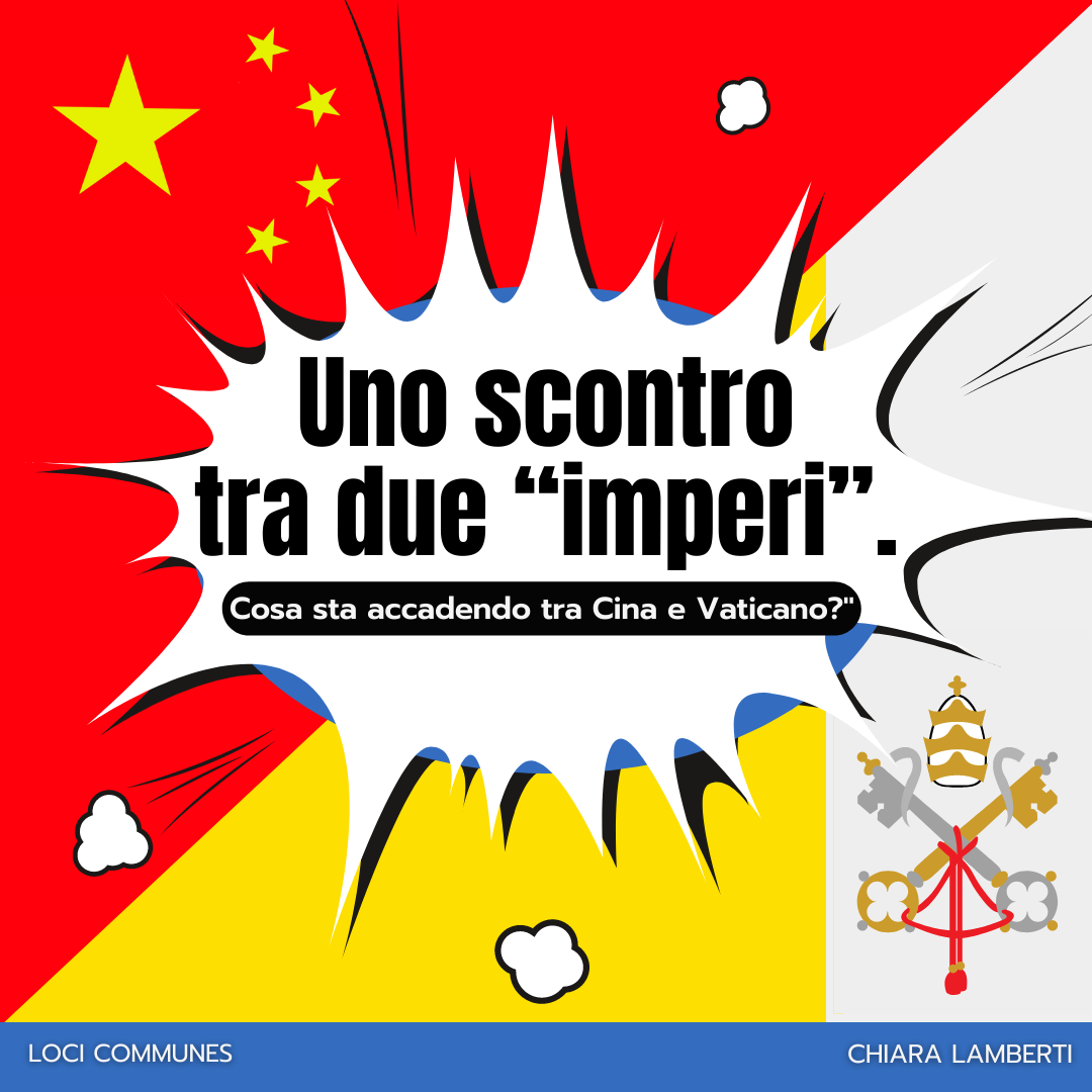Uno scontro tra due “imperi”. Cosa sta accadendo tra Cina e Vaticano?