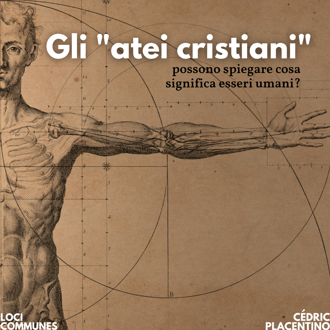 Spiegare Gli “atei cristiani” possono spiegare cosa significa essere umani ...