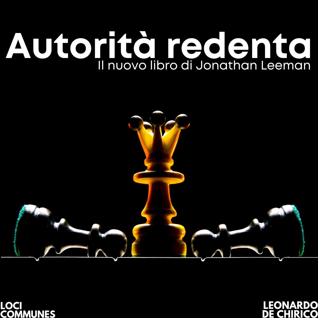 Autorità redenta. Il nuovo libro di Jonathan Leeman