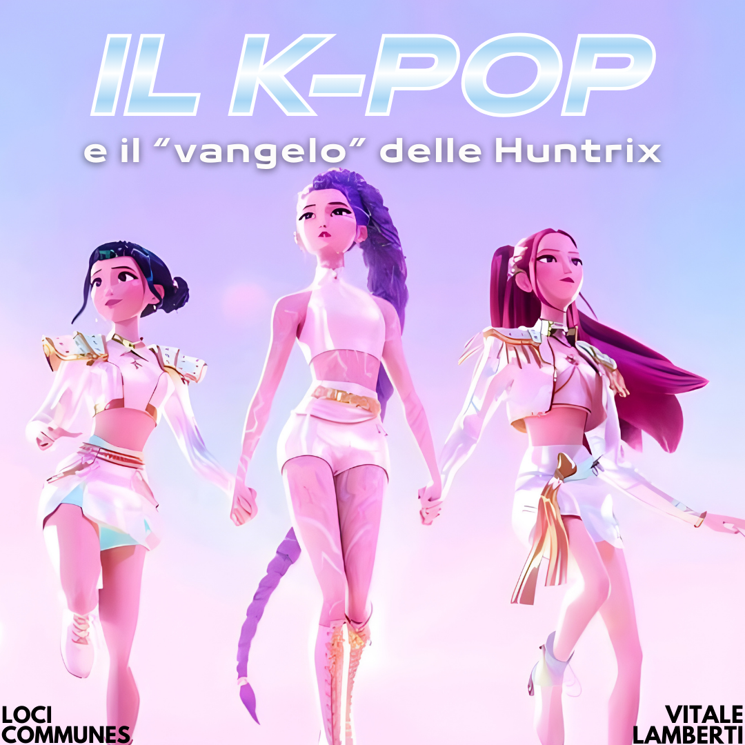 Il K-pop e il “vangelo” delle Huntrix