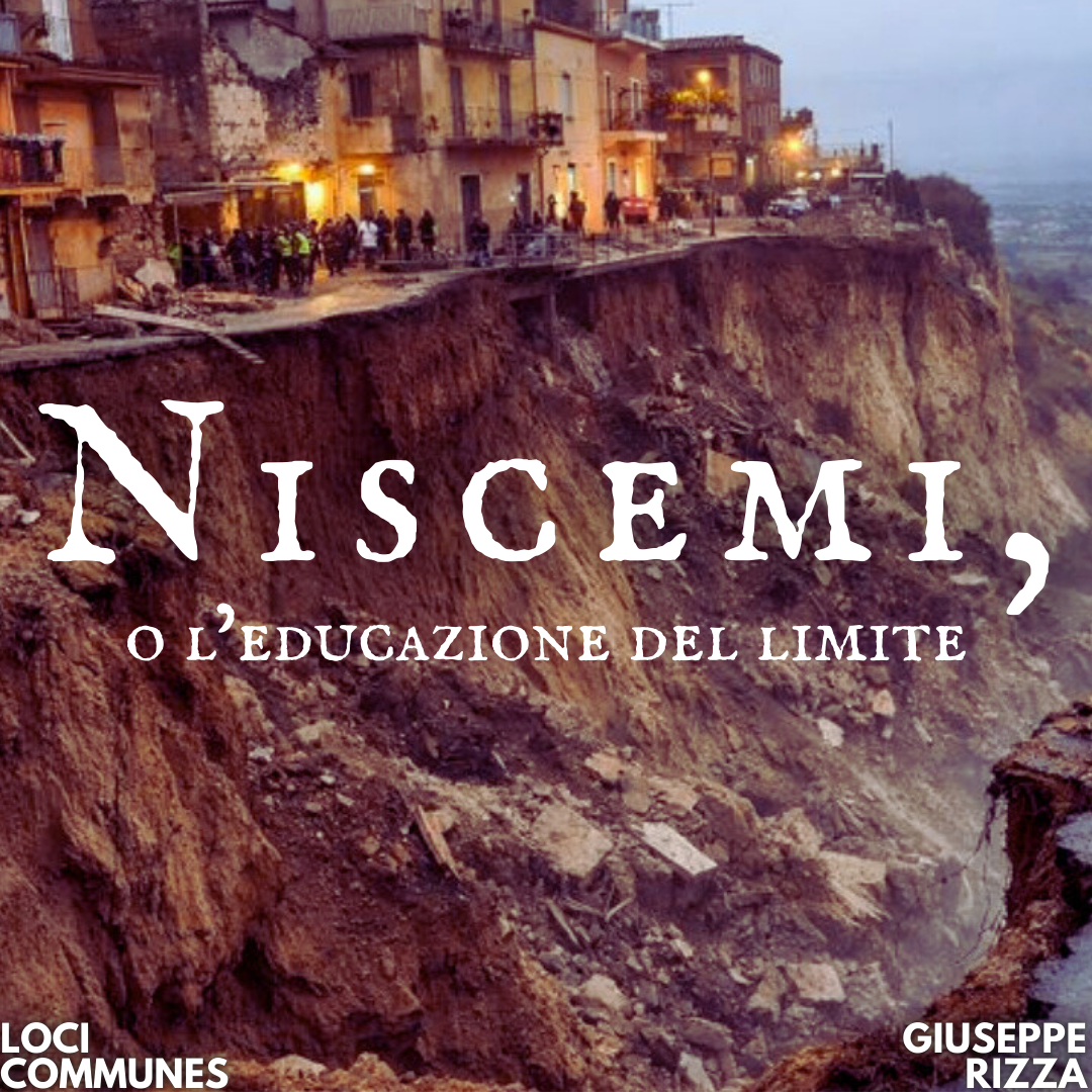 Niscemi, o l’educazione del limite