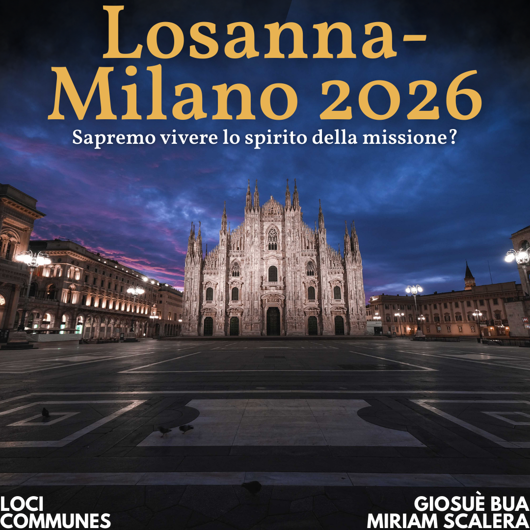 Losanna-Milano 2026. Sapremo vivere lo spirito della missione?