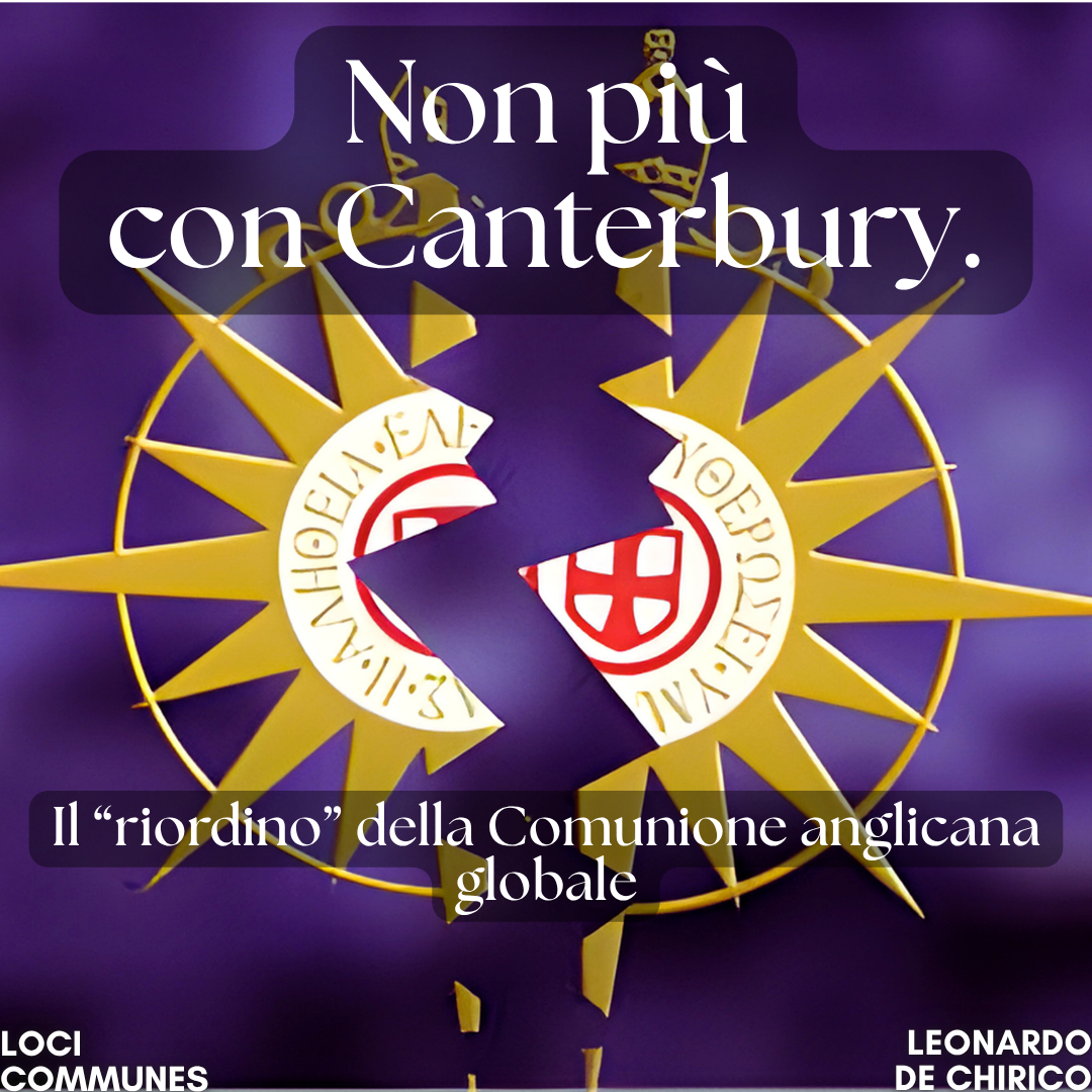 Non più con Canterbury. Il “riordino” della Comunione anglicana globale