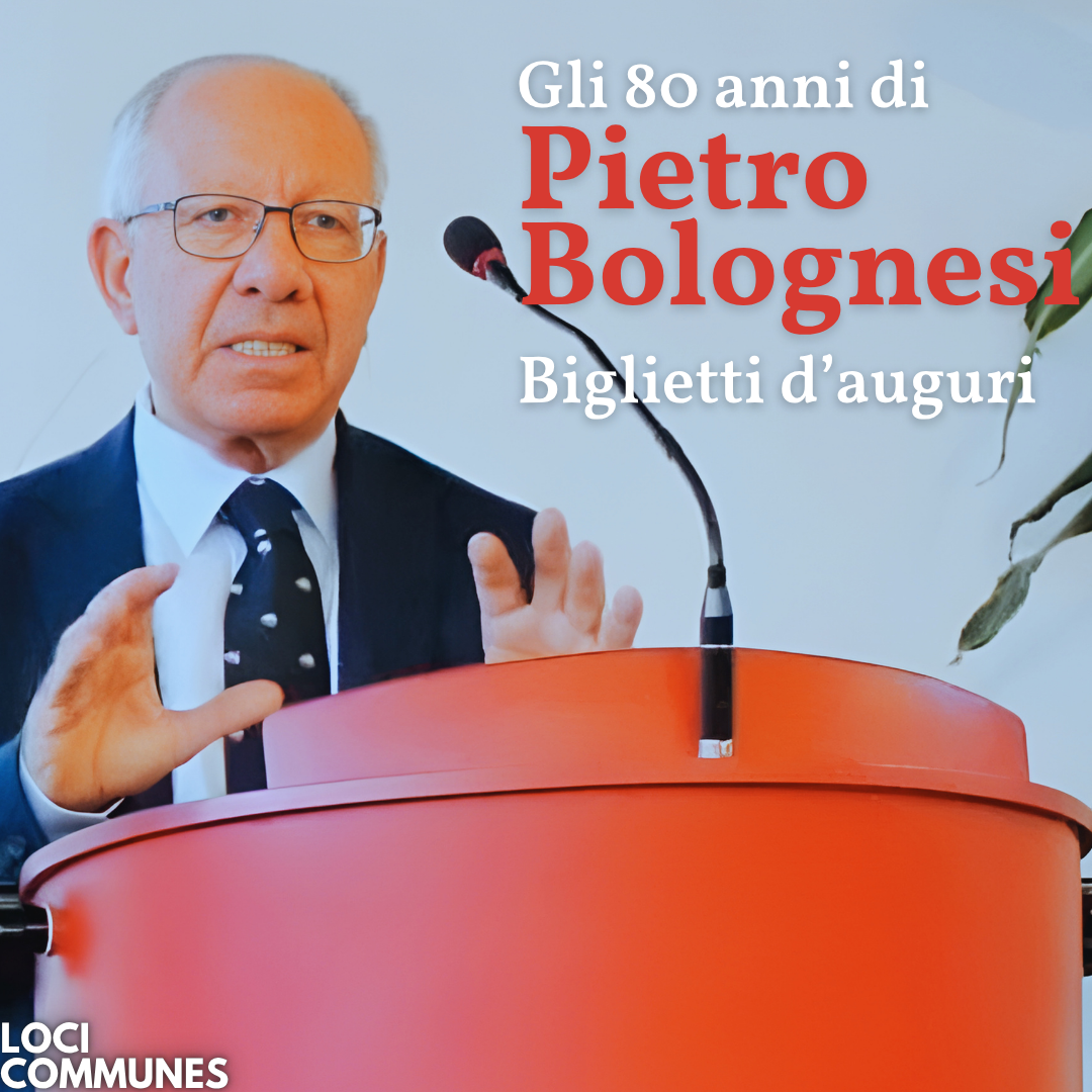 Gli 80 anni di Pietro Bolognesi. Biglietti d’auguri