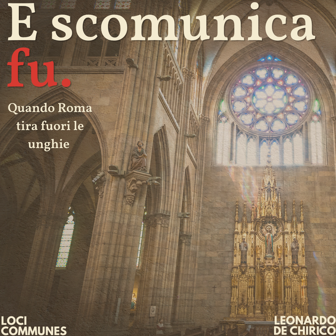 E scomunica fu. Quando Roma tira fuori le unghie