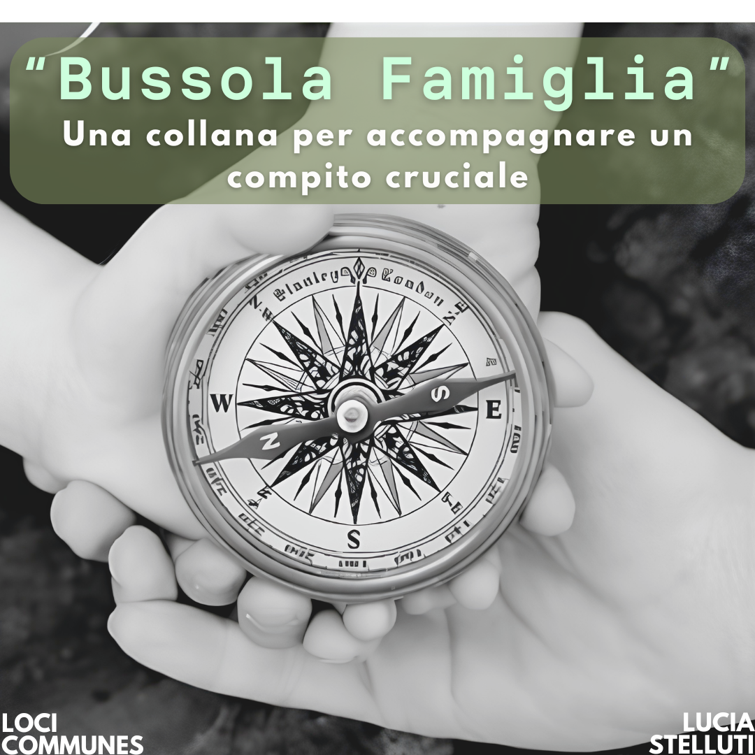 “Bussola Famiglia”. Una collana per accompagnare un compito cruciale