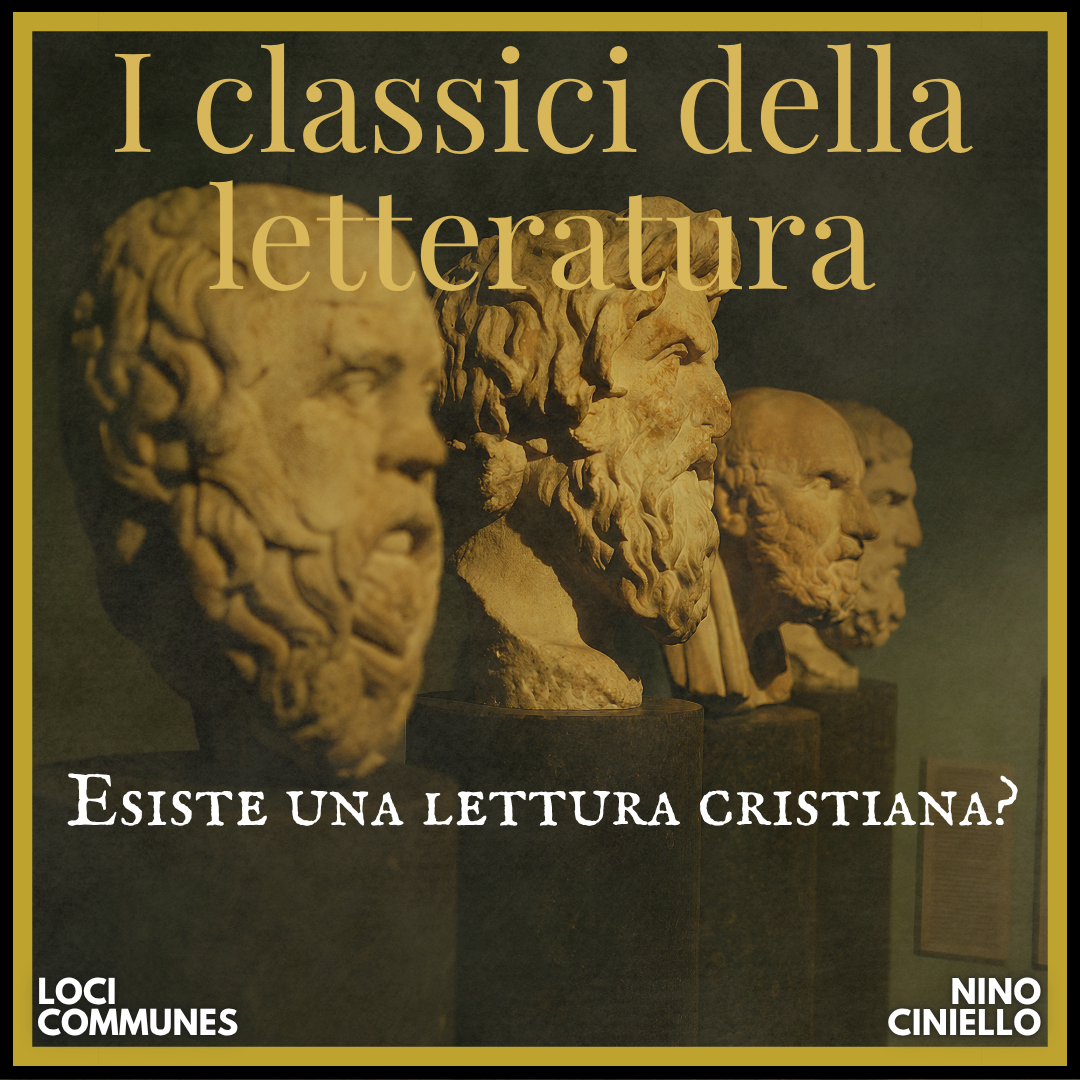 I classici della letteratura. Esiste una lettura cristiana? 