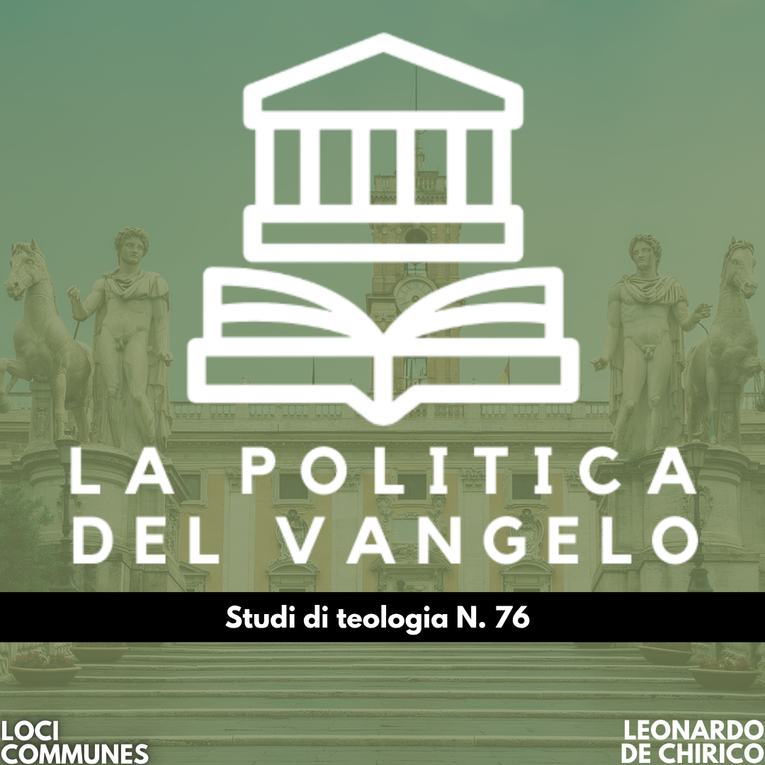 La politica del vangelo. Studi di teologia N. 76 
