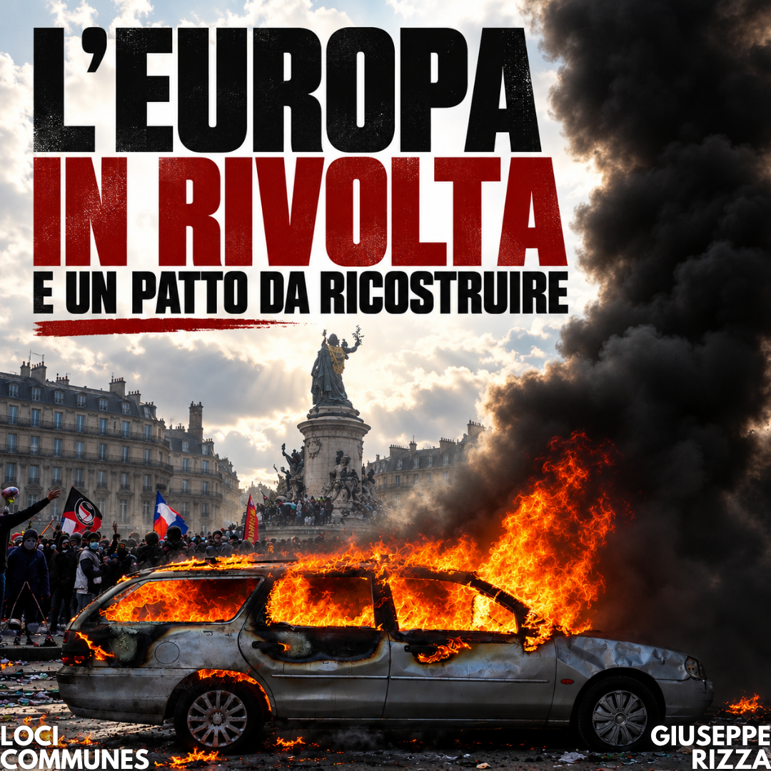L’Europa in rivolta e un patto da ricostruire