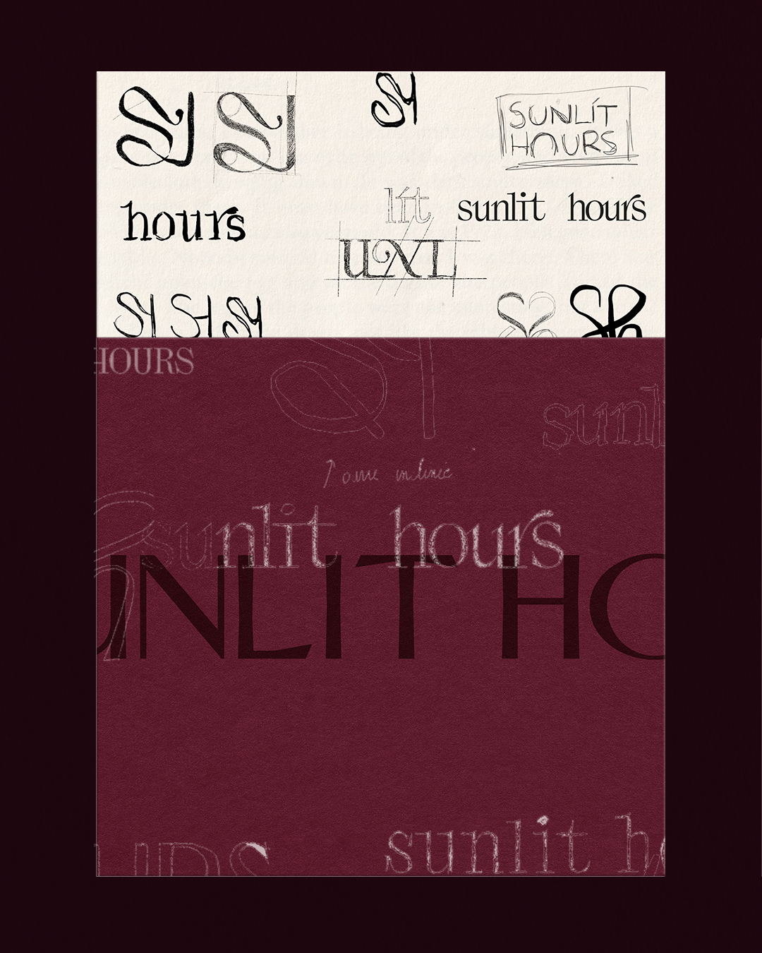 A collage of various handwritten styles and text representations of the words 'sunlit hours' and related phrases in different fonts and sizes, arranged on a white and maroon background.
