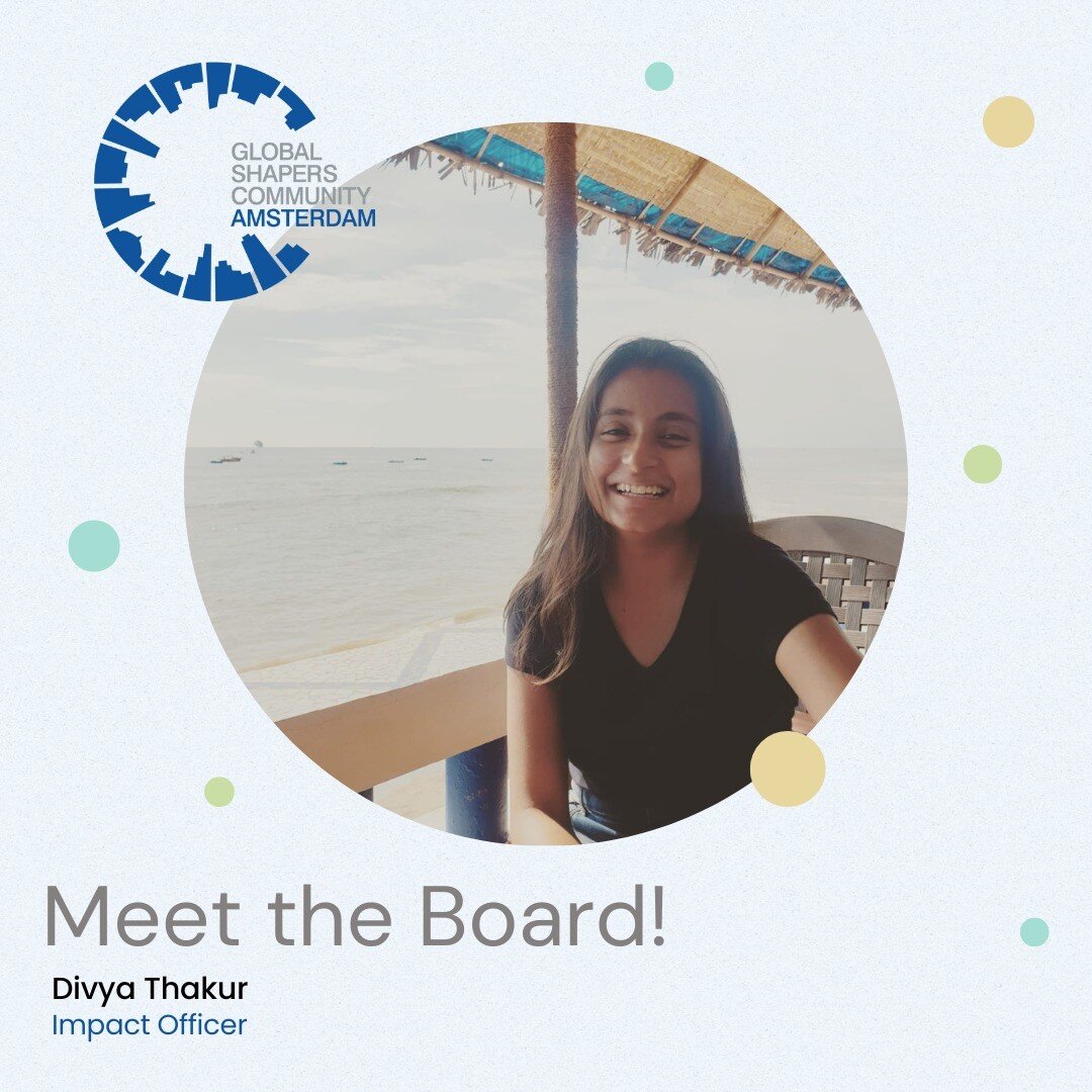 New Board Introduction! 🌍🌱

What better way to end the weekend than to introduce you to our new Impact Officer, Divya Thakur!

Divya also joined the Amsterdam Hub last September and alongside being a Global Shaper, Divya is working in Sustainabilit