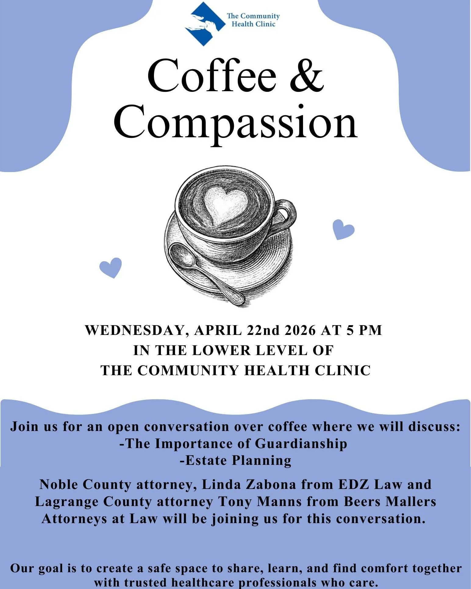 Join us for Coffee &amp; Compassion on April 22! 💙

This session will focus on guardianship, with local attorneys sharing guidance to help families plan for the future and support their loved ones with confidence.

🕔 5:00 PM
📍 Community Health Cli
