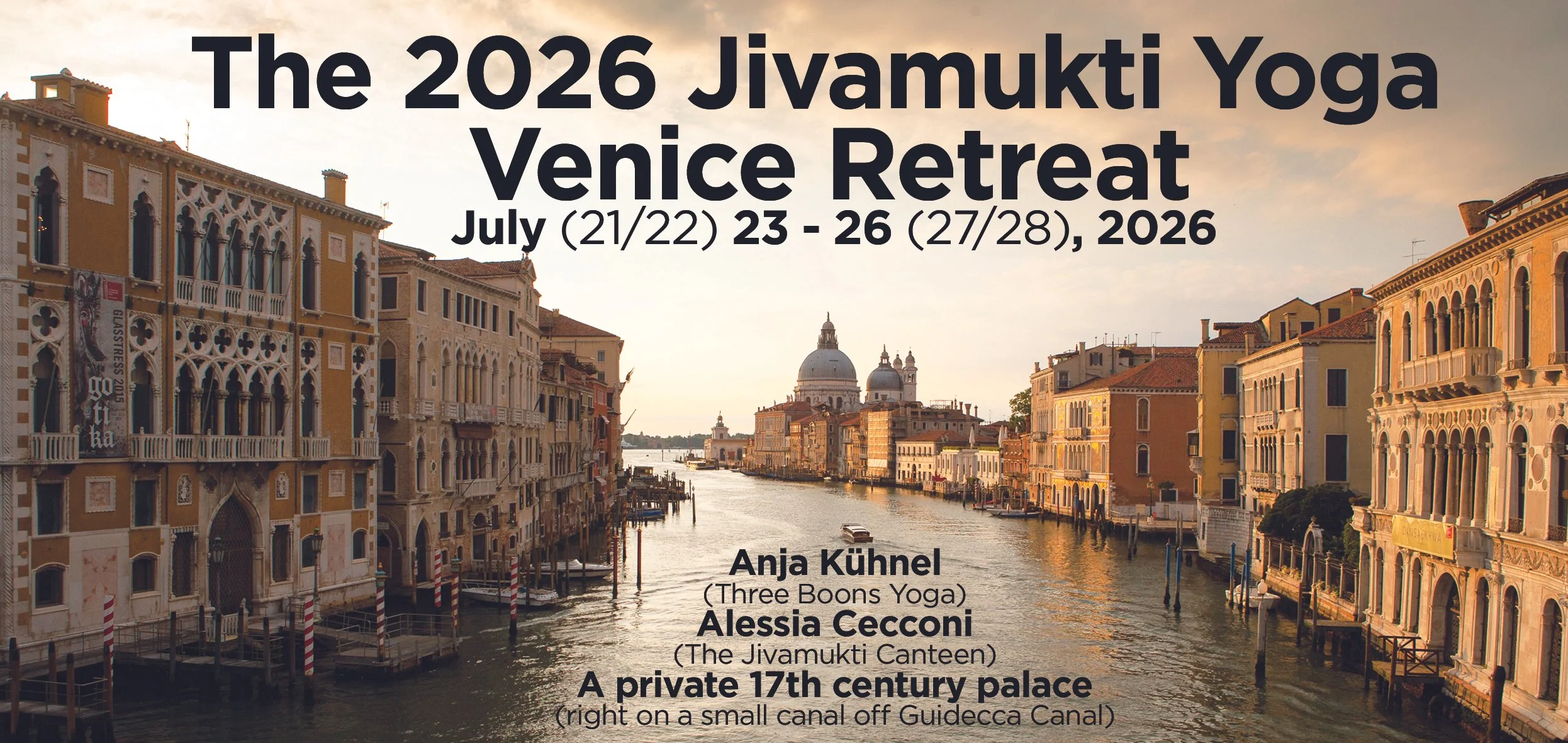 Crossing Bridges: THE 2026 JIVAMUKTI YOGA VENICE  RETREAT with Anja Kühnel hosted by Three Boons Yoga