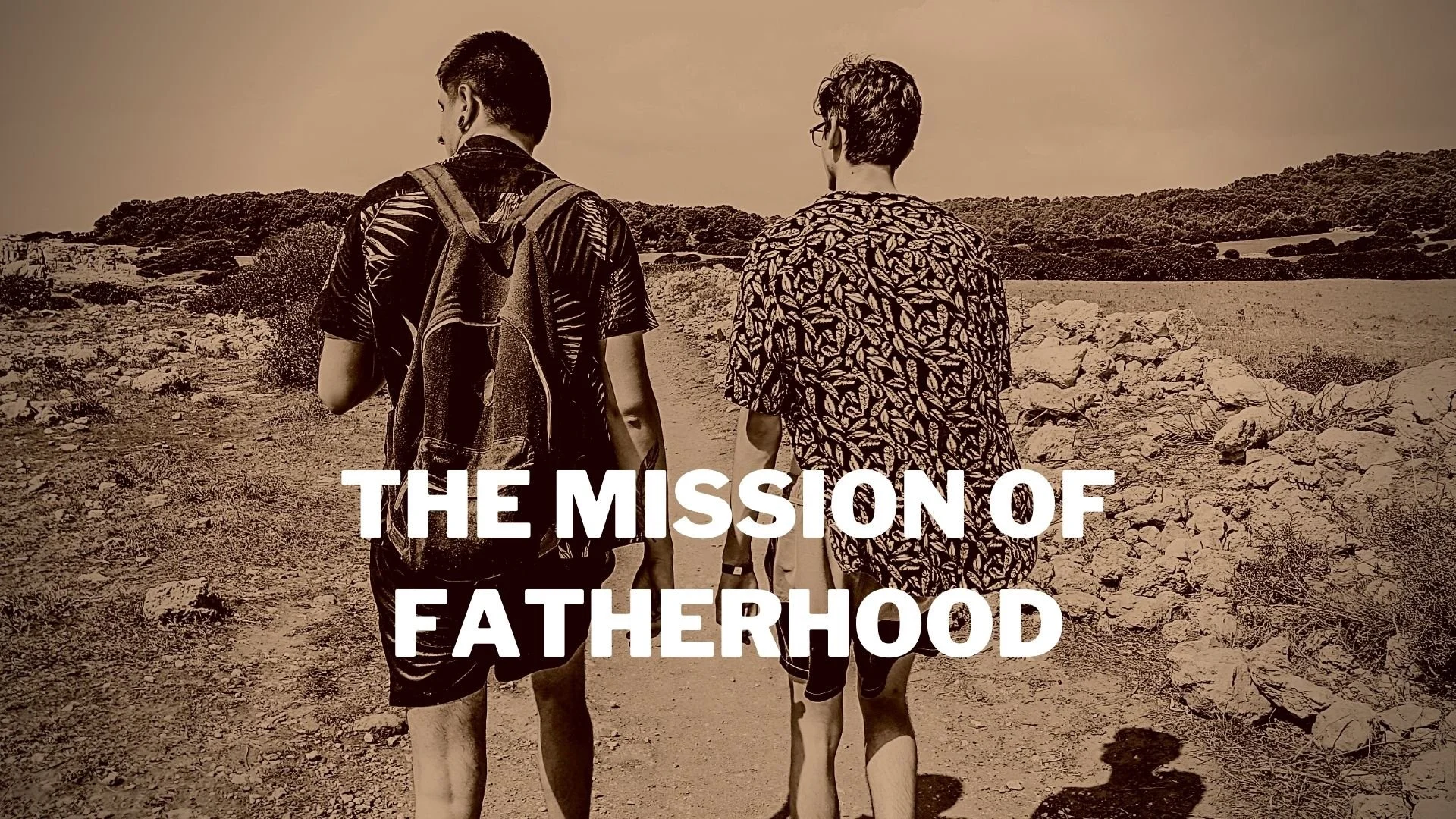 The Mission and Task of Fatherhood