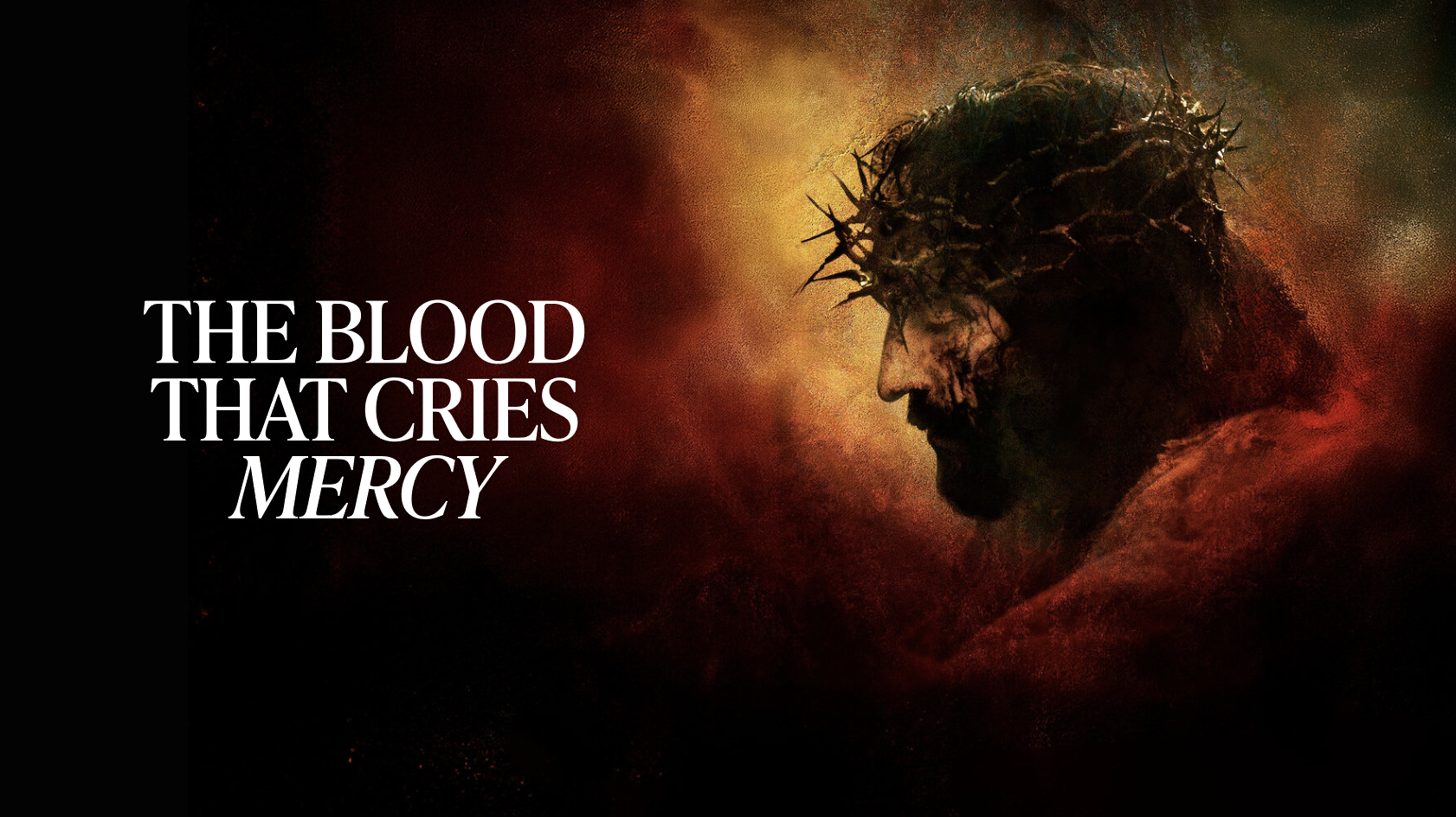 The Blood That Cries Mercy