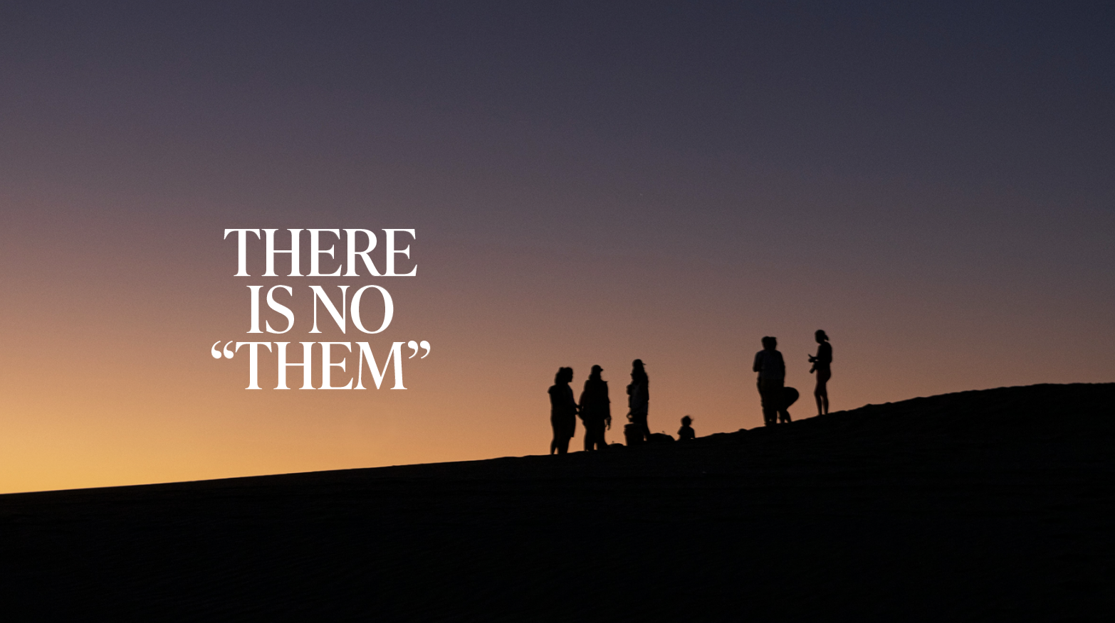 There Is No “Them”